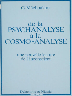cover image of De la Psychanalyse à la cosmo-analyse
